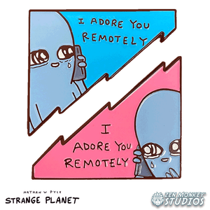 "I Adore You Remotely": Strange Planet Collectible Pinset