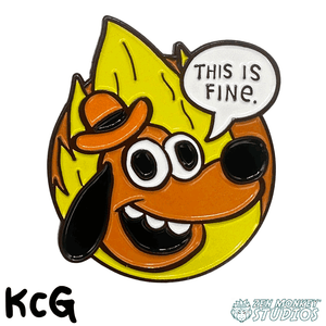This Is Fine  - KC Green Pin