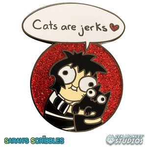 "Cats Are Jerks <3": Sarah's Scribbles Collectible Pin